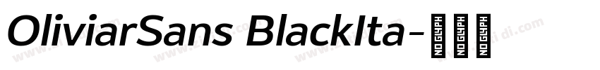 OliviarSans BlackIta字体转换